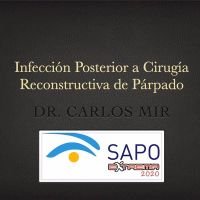 Infección posterior a cirugía reconstructiva de párpado