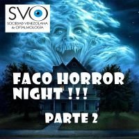 Faco Horror Night !! Parte 2