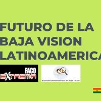 El futuro de la baja visión según su criterio en latinoamerica