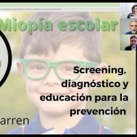 Miopía escolar: screening, diagnóstico y educación para la prevención